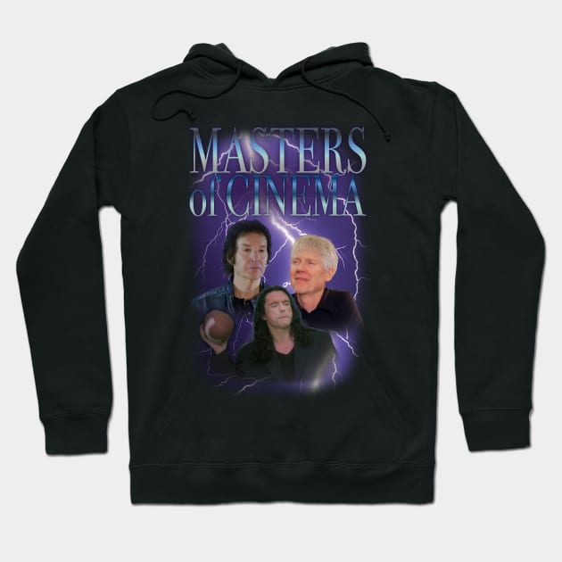 Masters of Cinema - Neil Breen, Tommy Wiseau, Gramps Hoodie by KodiakMilly